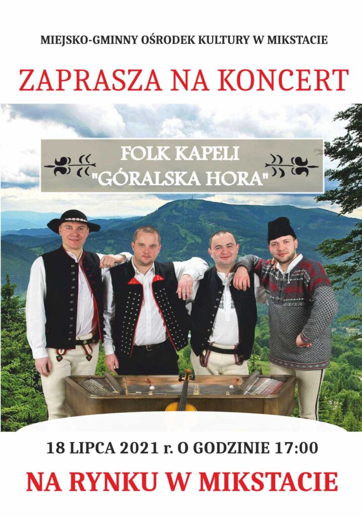 Koncert Folk Kapeli Góralska Hora w Mikstacie