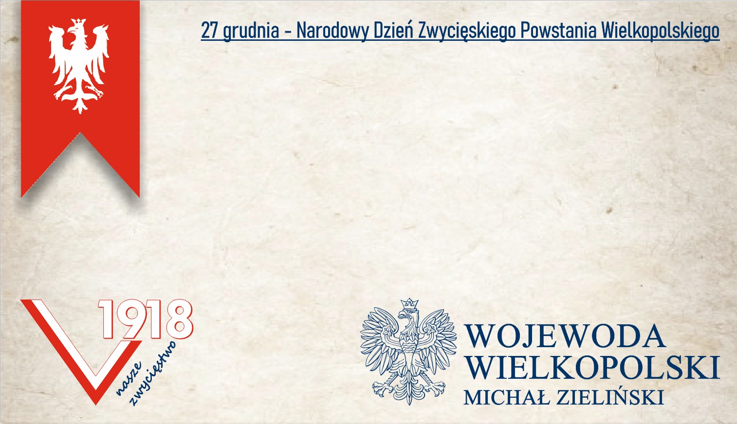 27 grudnia - Narodowy Dzień Zwycięskiego Powstania Wielkopolskiego