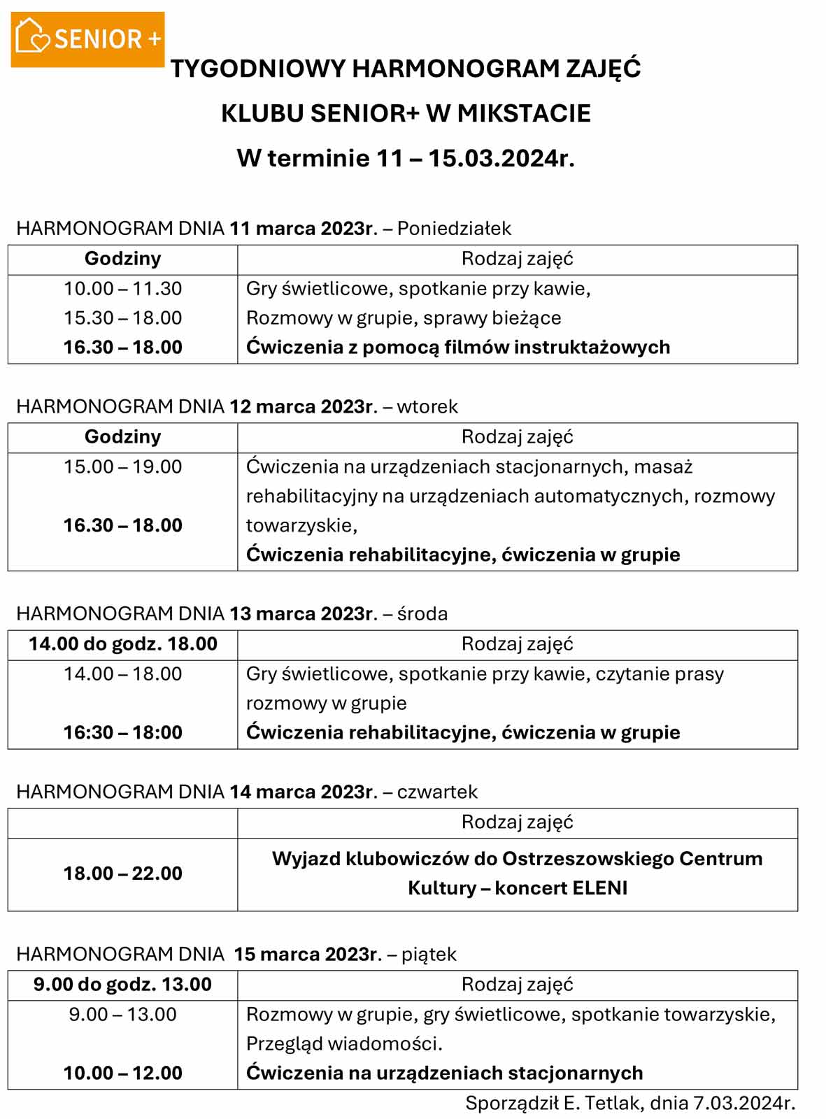 TYGODNIOWY HARMONOGRAM ZAJĘĆ KLUBU SENIOR+ W MIKSTACIE W terminie 11 – 15.03.2024r.