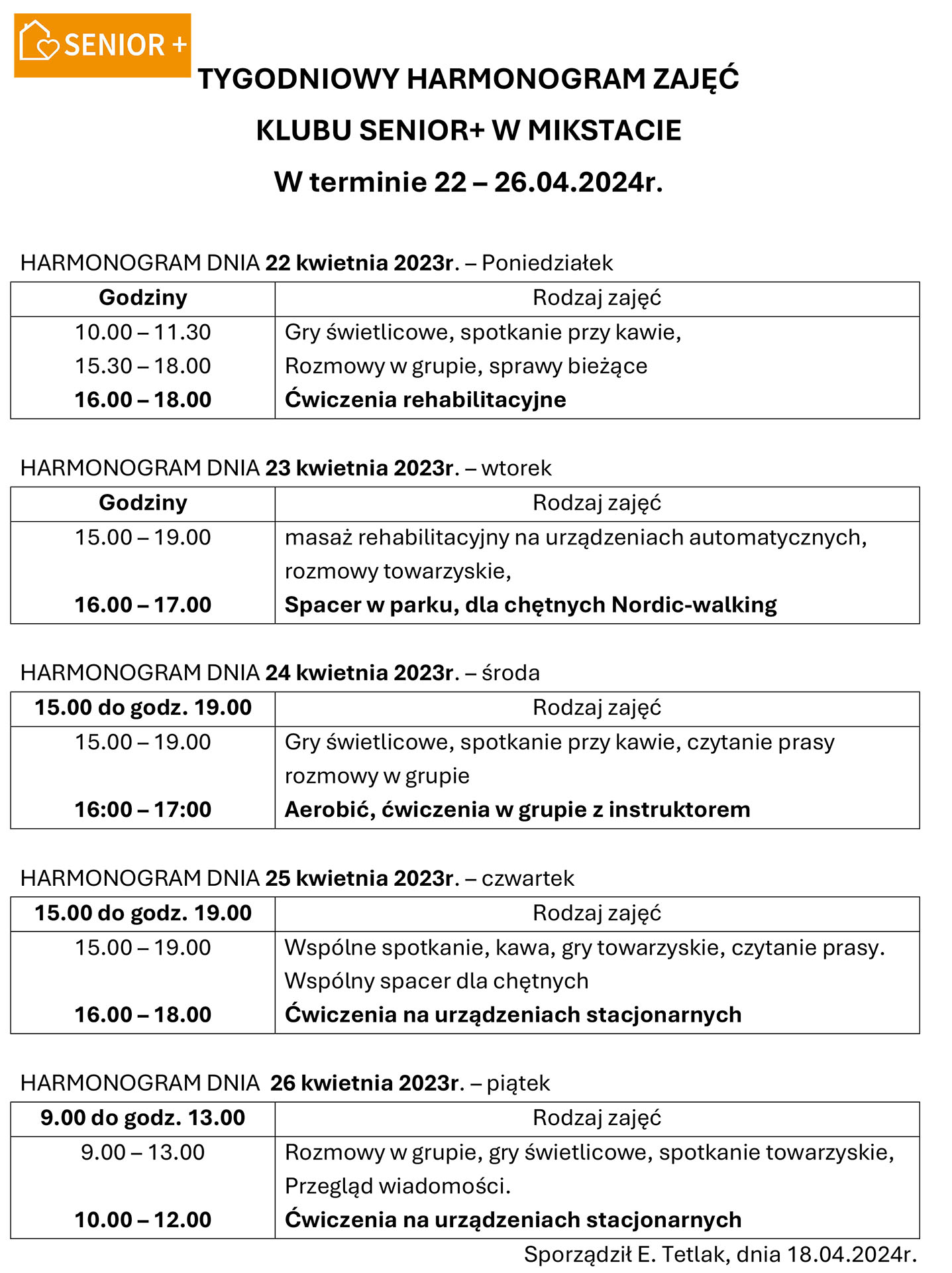 TYGODNIOWY HARMONOGRAM ZAJĘĆ KLUBU SENIOR+ W MIKSTACIE W terminie 22 – 26.04.2024r.