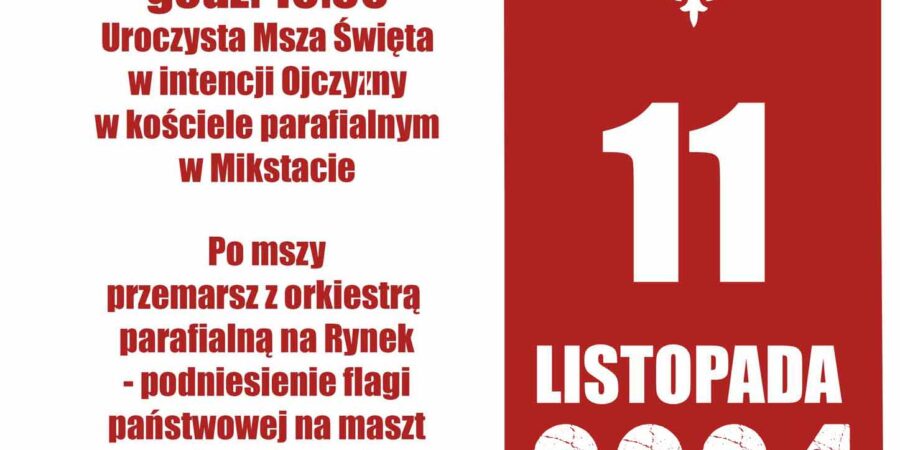 Święto Niepodległości w Mikstacie