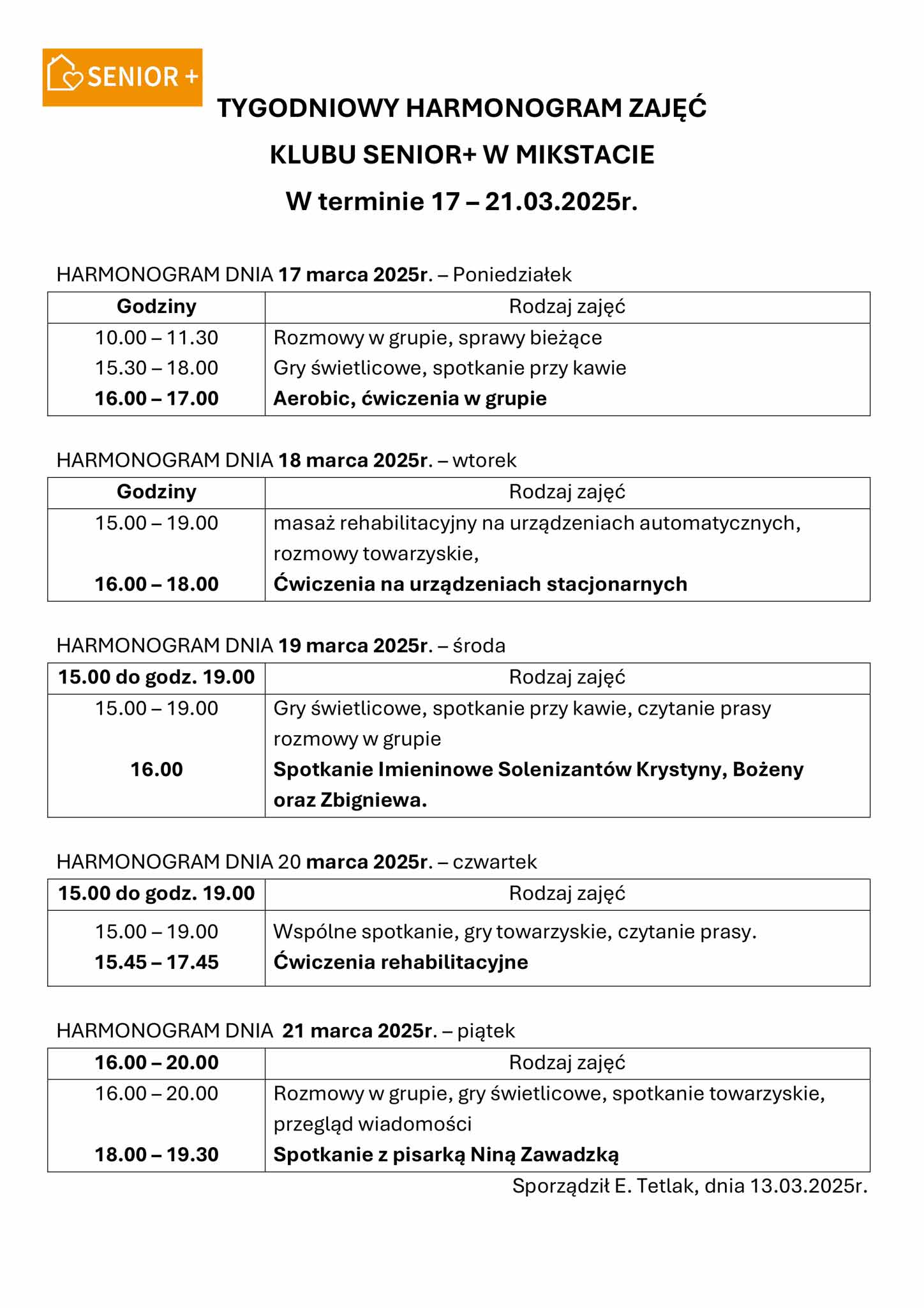 TYGODNIOWY HARMONOGRAM ZAJĘĆ KLUBU SENIOR+ W MIKSTACIE W terminie 17 – 21.03.2025r.