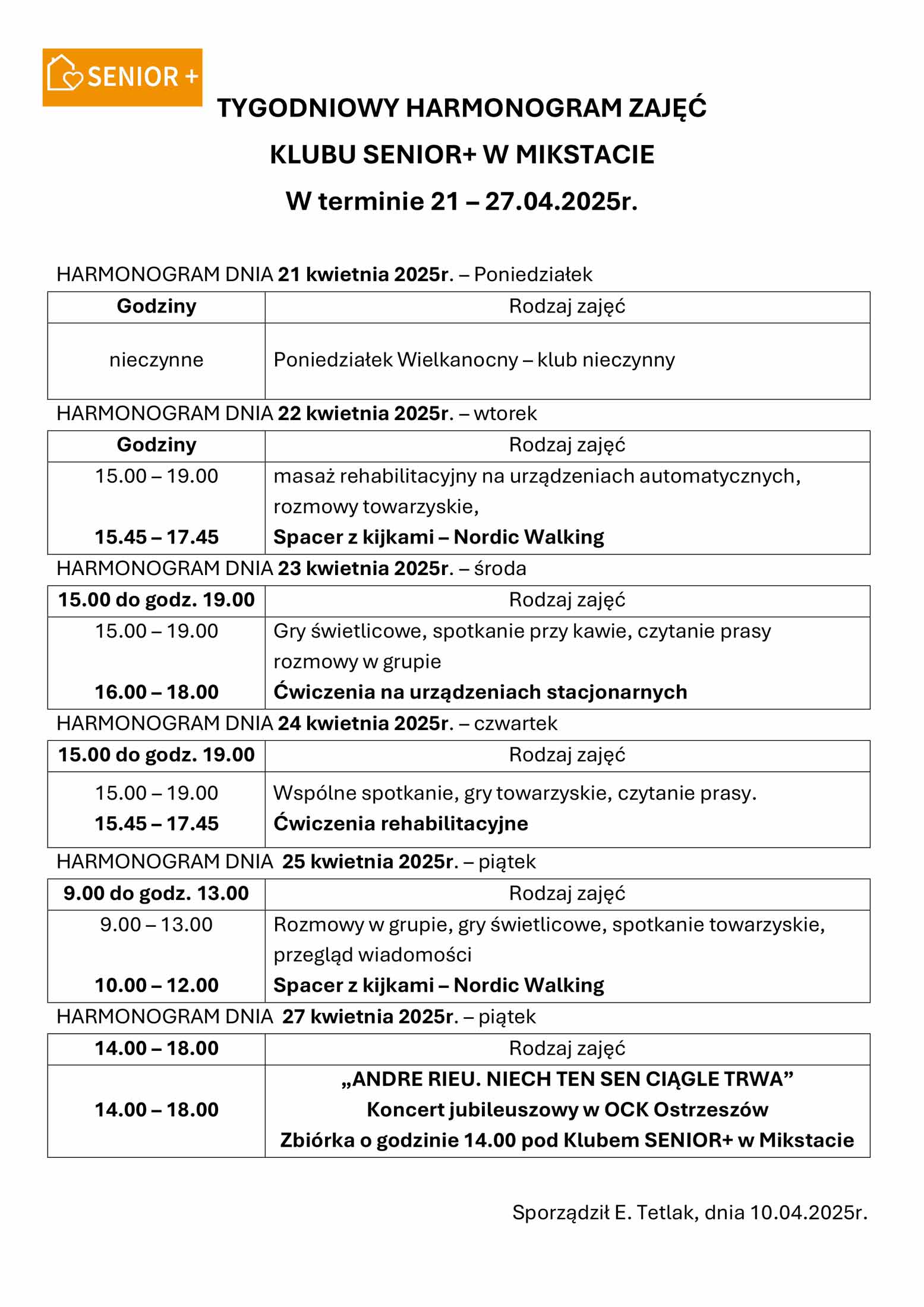 TYGODNIOWY HARMONOGRAM ZAJĘĆ KLUBU SENIOR+ W MIKSTACIE W terminie 21 – 27.04.2025r.