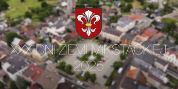 XXX Dni Ziemi Mikstackiej - zobaczmy to jeszcze raz