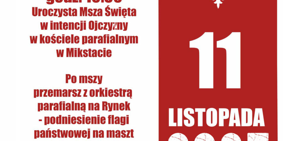 Święto Niepodległości w Mikstacie