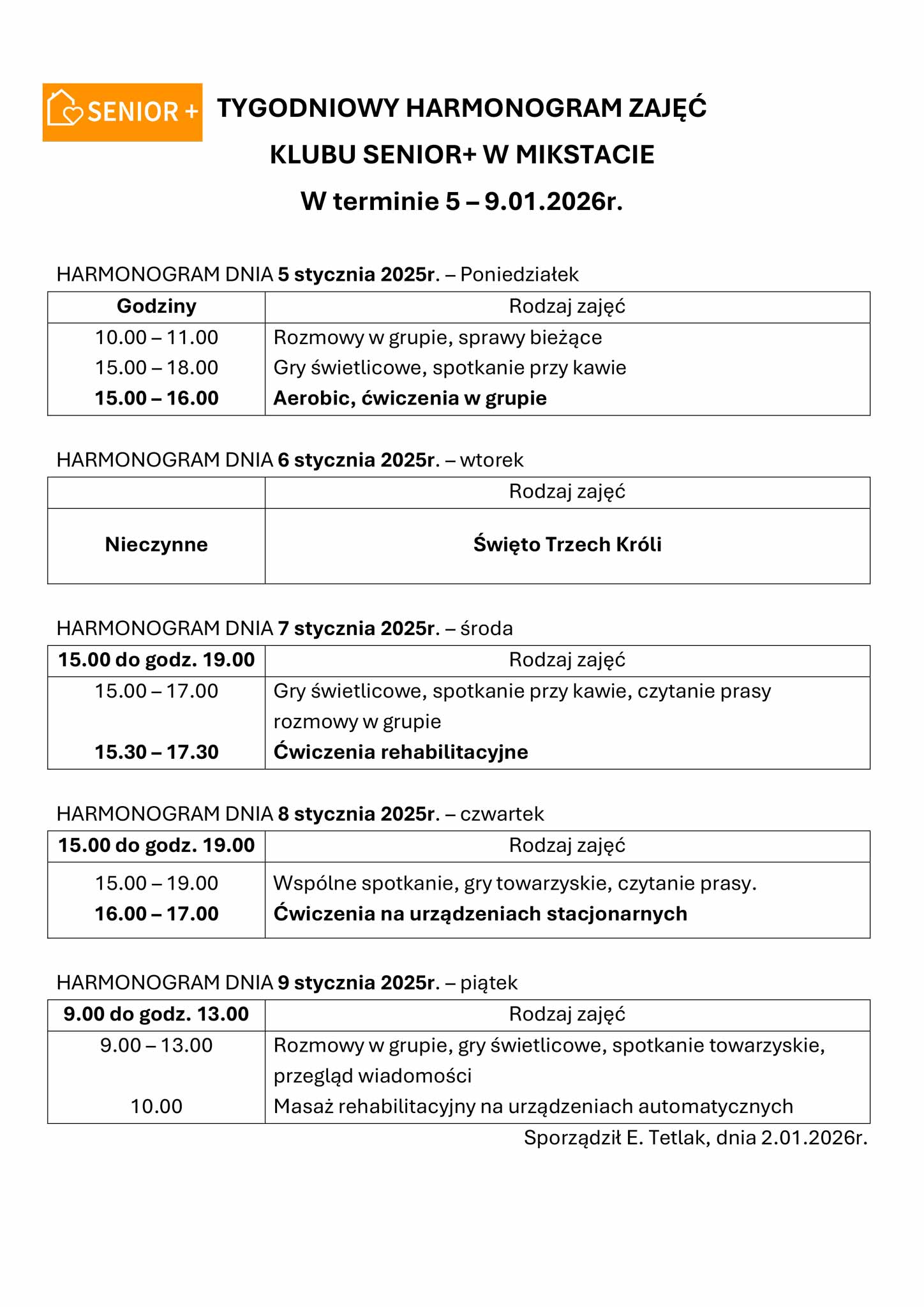 TYGODNIOWY HARMONOGRAM ZAJĘĆ KLUBU SENIOR+ W MIKSTACIE W terminie 5 – 9.01.2026r.