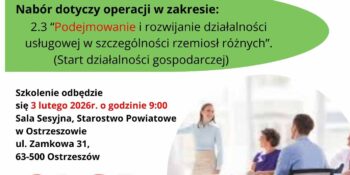 Spotkanie informacyjno- szkoleniowe w ramach naboru nr 4/2026 (Podejmowanie działalności gospodarczej)