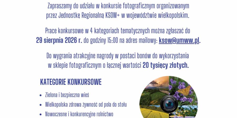 Informacje o konkursie fotograficznym “PS WPR w obiektywie – wieś wczoraj, dziś i jutro”