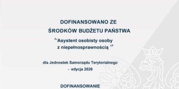 Asystent osobisty osoby z niepełnosprawnością edycja 2026